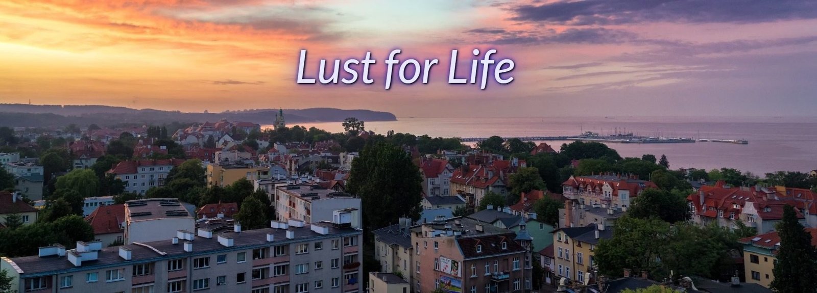 Lust for Life Free Download 9v0.63 Public)